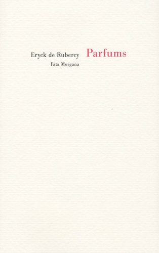 Eryck de Rubercy - Parfums.
