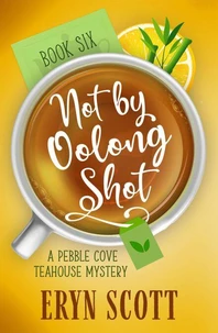 Not By Oolong Shot