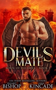  Erzabet Bishop et  Gina Kincade - Devil's Mate - Born of Hellfire, #3.