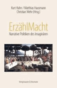 ErzählMacht - Narrative Politiken des Imaginären.