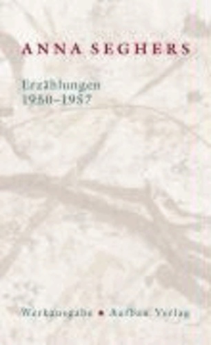 Erzählungen 1950-1957 - Mit Anmerkungen und Kommentar.