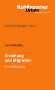 Erziehung und Migration - Eine Einführung.