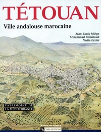 Tetouan : Ville andalouse marocaine