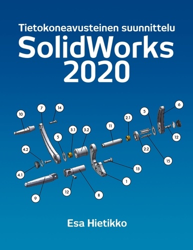 SolidWorks 2020. Tietokonneavusteinen suunnittelu