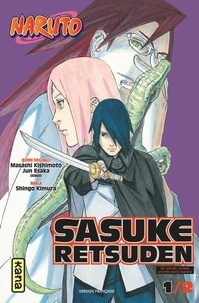 Esaka Jun et Kimura Shingo - Naruto - Sasuke Retsuden Tome 1 : .