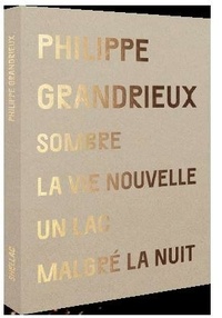 Philippe Grandrieux - Coffret intégrale des films Philippe Grandrieux - Sombre ; La vie nouvelle ; Un lac ; Malgré lui.