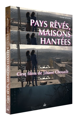 Jihane Chouaib - Pays rêvés, maisons hantées - 5 films de Jihane Chouaib. 2 DVD