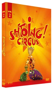 Shtoing Circus !