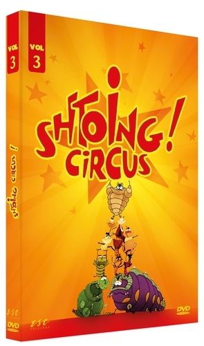  ESC Editions - Shtoing Circus ! - Volume 3. 1 DVD