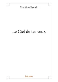 Le ciel de tes yeux