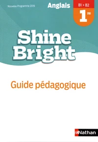 Anglais 1re B1>B2 Shine Bright