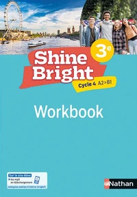 Anglais 3e Cycle 4 A2 B1 Shine Bright