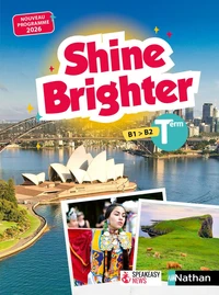 Shine Brighter Terminale B1 > B2