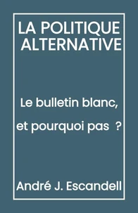 La politique alternative