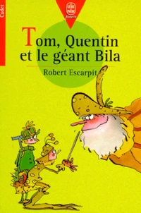 Tom Quentin Et Le Geant Bila