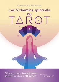 Les 5 chemins spirituels du tarot