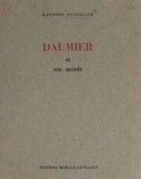 Daumier et son monde