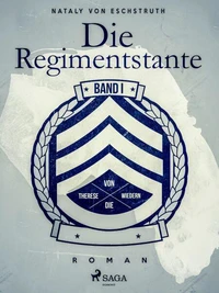Die Regimentstante – Band 1