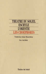  Eschyle - L'Orestie - Les Choéphores.