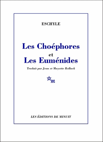 Les Choéphores et Les Euménides