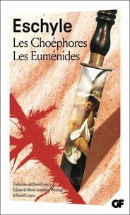 Les Choéphores ; Les Euménides