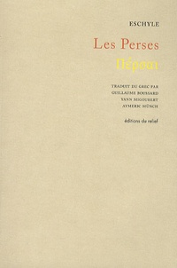 Eschyle - Les Perses - Edition bilingue français-grec.