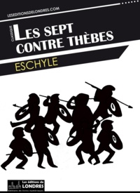  Eschyle - Les sept contre Thèbes.