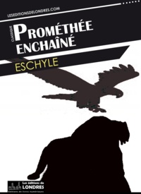  Eschyle - Prométhée enchaîné.