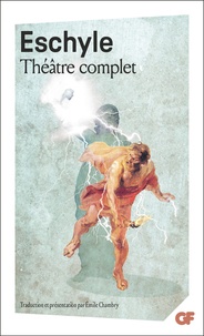  Eschyle - Théâtre complet.