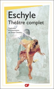 Eschyle - Théâtre complet.