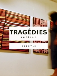  Eschyle - Tragédies.