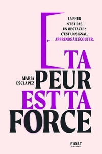 Ta peur est ta force