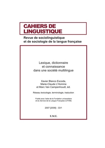 Escoda xavier Blanco et Campenhoudt marc Van - Lexique, dictionnaire et connaissance dans une société multilingue - 33 2007 (2008) - 33.1.