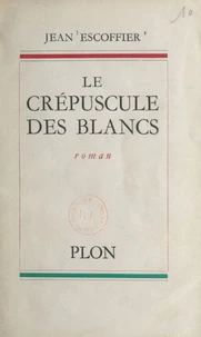 Le crépuscule des blancs