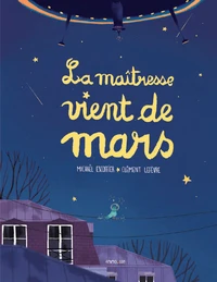 La maîtresse vient de Mars