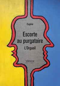  Eugène - Escorte au purgatoire - L'orgueil.
