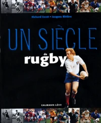 Un siècle de rugby