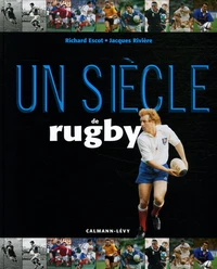 Un siècle de rugby