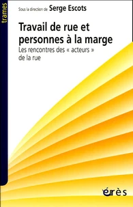 Travail de rue et personnes à la marge