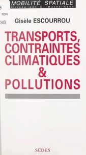 Transports, contraintes climatiques et pollutions