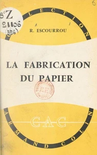 La fabrication du papier