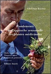 Fondements de l'approche sensorielle des plantes médicinales