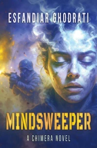 Mindsweeper - A Chimera Novel