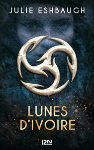 Lunes d'ivoire Tome 1