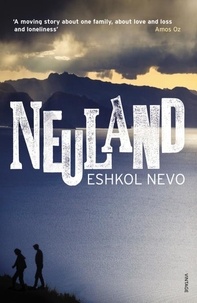 Eshkol Nevo et Sondra Silverston - Neuland.