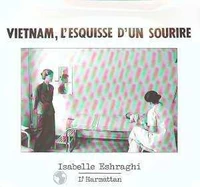 Vietnam, l'esquisse d'un sourire