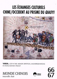 Jean-Yves Heurtebise et Jean-Paul Maréchal - Monde chinois N° 66-67 : Les échanges culturels Chine/Occident au prisme du qiaoyi.