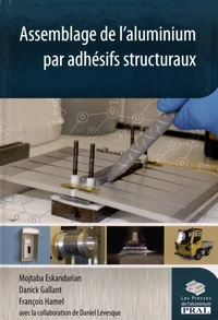 Assemblage de l'aluminium par adhésifs structuraux