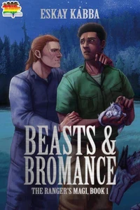 Beasts &amp; Bromance