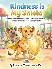 Kindness is My Shield